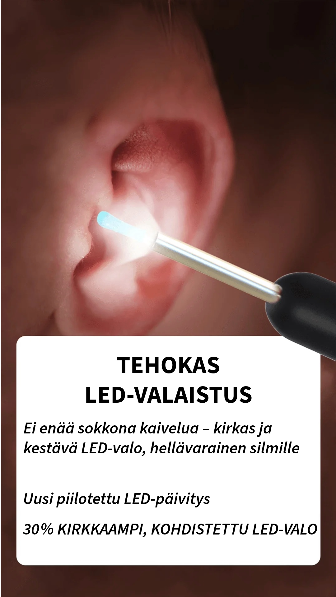 Ammattilaistason korvavahanpoistaja kameralla
